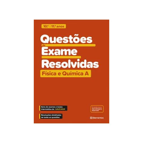 Questões de Exame Resolvidas - Física e Química A - 10.º e 11.º anos