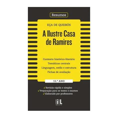 Resumos - A Ilustre Casa de Ramires, de Eça de Queirós - 11.º ano
