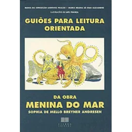 Guiões para a Leitura Orientada da Obra "A Menina do Mar"
