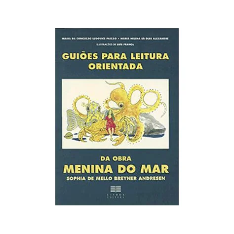 Guiões para a Leitura Orientada da Obra "A Menina do Mar"