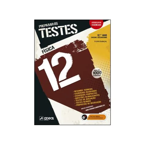 Preparar os Testes - Física 12 - 12.º Ano