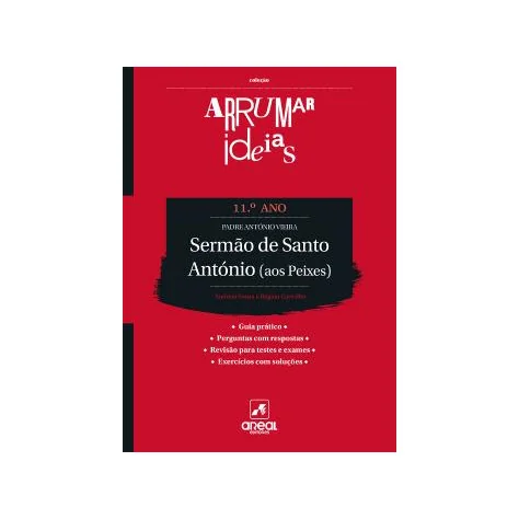 Arrumar Ideias - Sermão de Santo António (aos Peixes) - Padre António Vieira - 11.º Ano