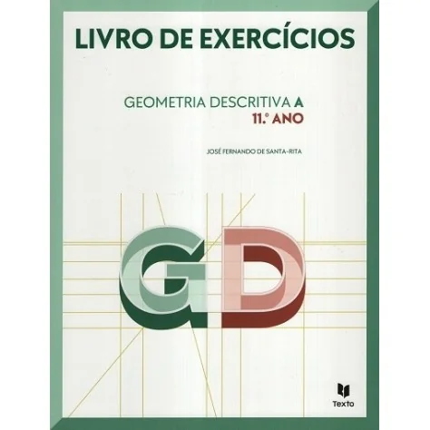 9789724757209 - GD 11 - Geometria Descritiva A - Caderno de Atividades