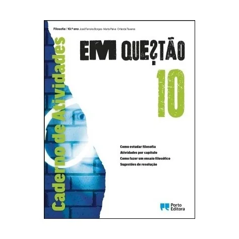 9789720410382 - Em Questão 10 - Filosofia - Caderno de Atividades