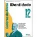 Identidade 12 - Psicologia B - Caderno do Aluno - Caderno de Atividades