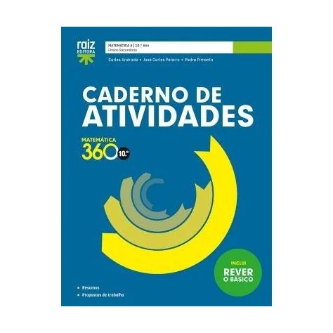 9789897444562 - Matemática 360 10.º Ano - Matemática A - Caderno de Atividades / Rever o Básico
