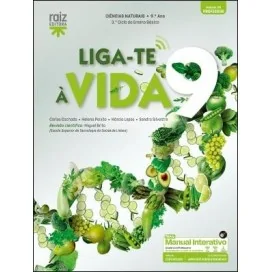 9789897445309 - Liga-te à Vida 9 - Ciências Naturais - Manual do Aluno