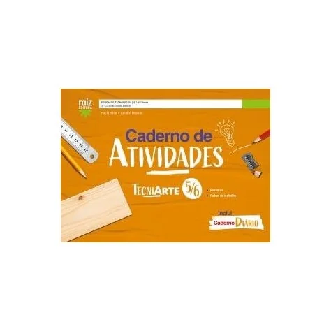 9789897445651 - TecniArte 5/6 - Educação Tecnológica - 5.º e 6.º anos - Caderno de Atividades / Caderno Diário