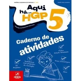 9789897679940 - Aqui há... HGP! 5 - História e Geografia de Portugal - Caderno de Atividades