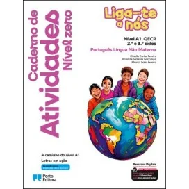9789720201997 - Liga-te a nós - Nível zero - PLNM - Nível A1 - Caderno de Atividades