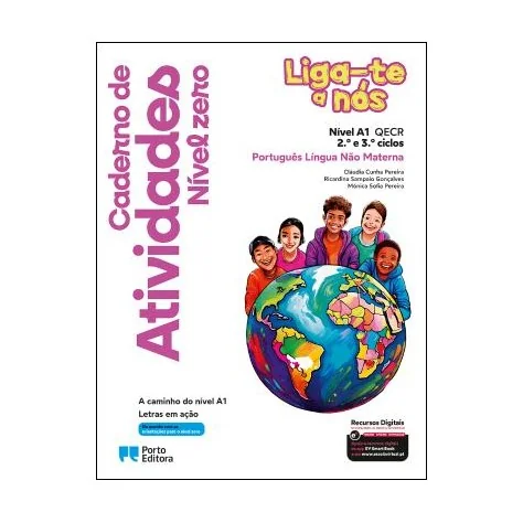 9789720201997 - Liga-te a nós - Nível zero - PLNM - Nível A1 - Caderno de Atividades
