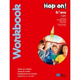 9789720202802 - Hop on! - Inglês - 6.º Ano - Workbook/Hop on and play! - Caderno de Atividades