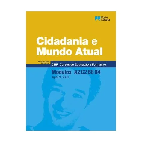 9789720339317 - Cidadania e Mundo Atual - Módulos A2 / C2 / B8 / D4 - Cursos de Educação e Formação