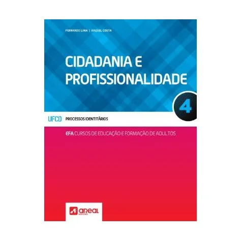9789896471934 - Cidadania e Profissionalidade 4 - Cursos de Educação e Formação de Adultos