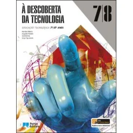 9789720332684 - À Descoberta da Tecnologia - Educação Tecnológica - 7.º/8.º Anos - Manual do Aluno