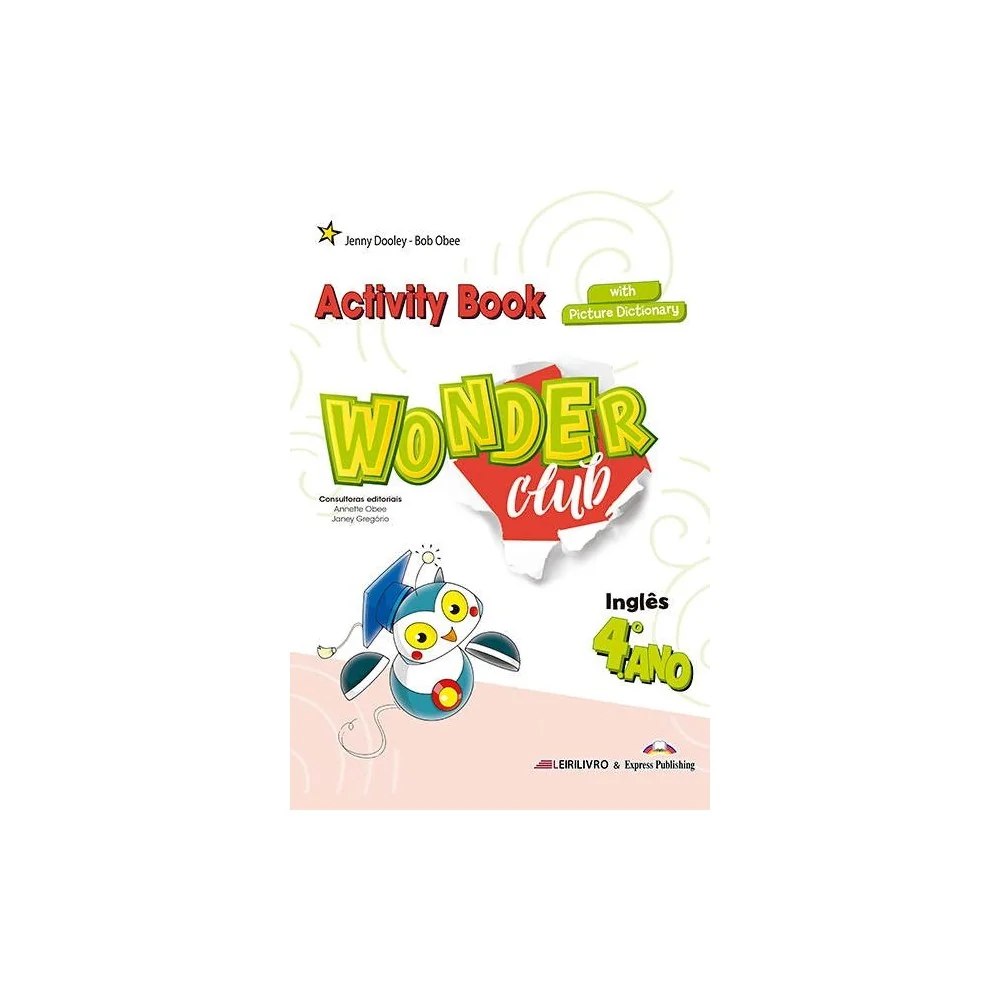 9781399209953_Wonder Club 4.º ANO - Livro de atividades & Picture Dictionary - Caderno de Atividades