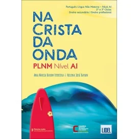 9789897526510 - Na Crista da Onda Nível A1 - Livro do Aluno - Português Língua Não Materna - Manual do Aluno