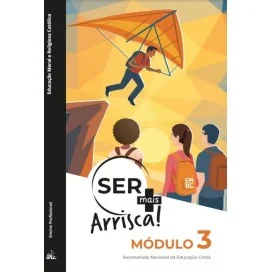 9789899271036 - Ser+ Arrisca! - Módulo 3 EMRC